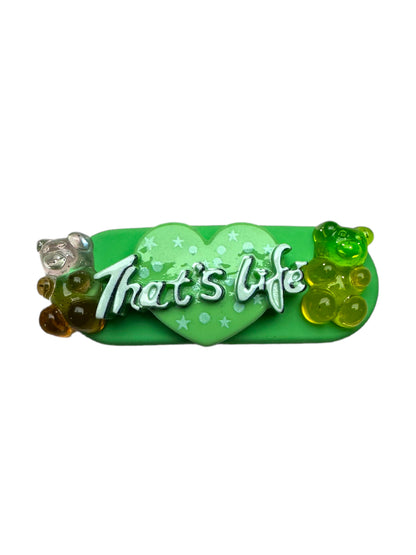 Barrette 30 -  Nounours et That’s Life 💚